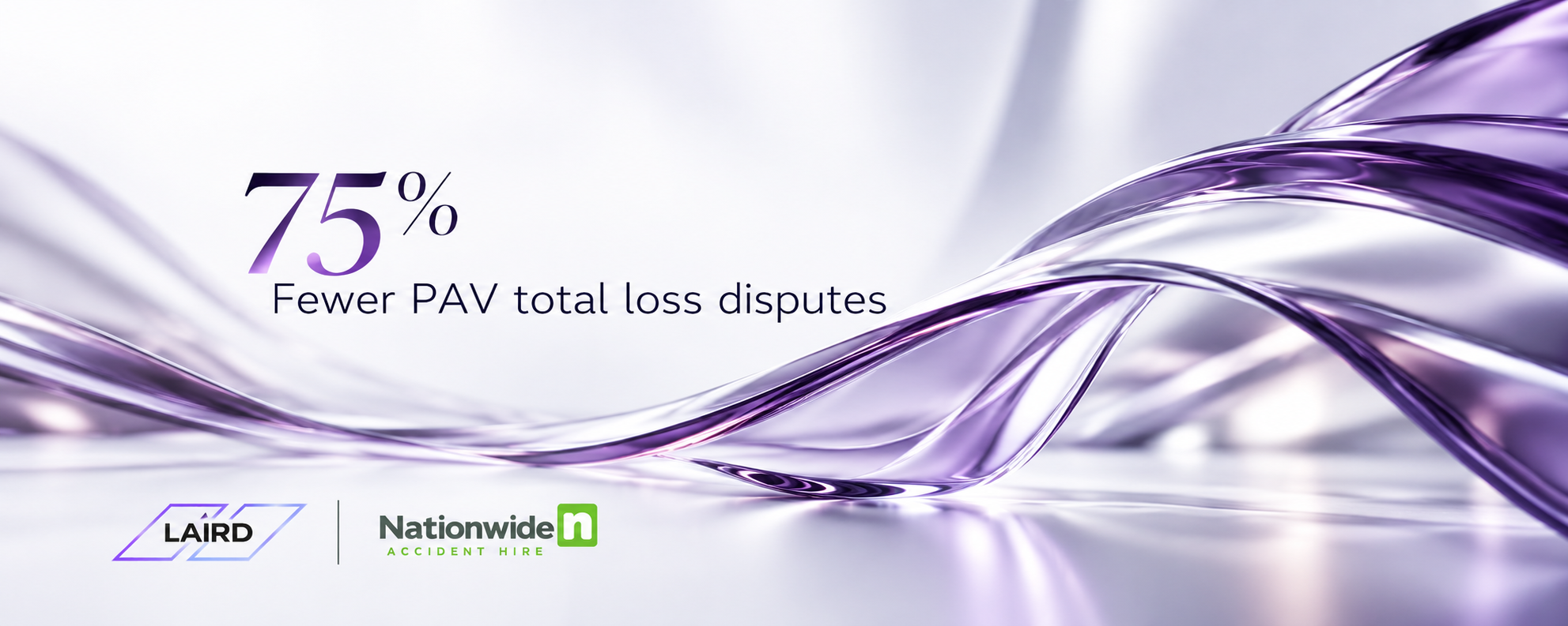Laird x Nationwide Accident Hire pilot cuts Total Loss Valuation Disputes by almost 75%